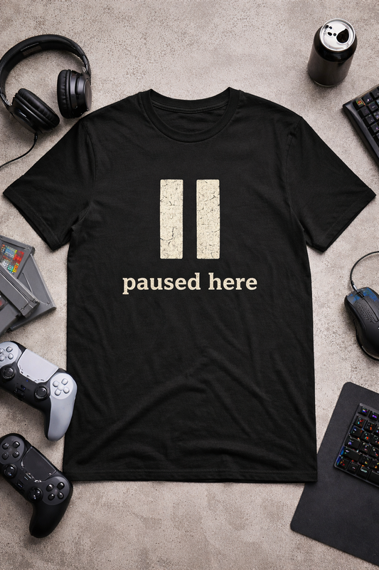 "Paused Here" T-Shirt —  Pause Button Graphic Casual Tee