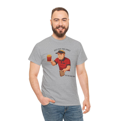 “Just Put the Fries in the Bag Bro” Collab Tee — Funny Fast Food Worker Tee