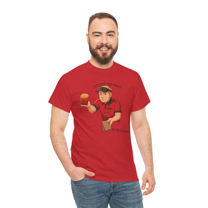 “Just Put the Fries in the Bag Bro” Collab Tee — Funny Fast Food Worker Tee